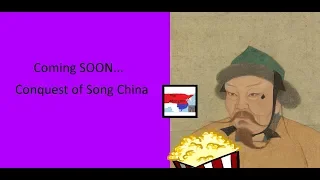 Working on... - The Conquest of Song China by the Mongols (Every Month)