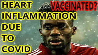 Alphonso Davies Vaccine - Alphonso Davies Hearty Inflammation Due To Covid-19