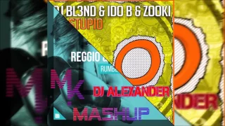 REGGIO Vs. DJ BL3ND & FERRY - Rumble Stupid (Marv!n K!m & DJ Alexander Mashup)