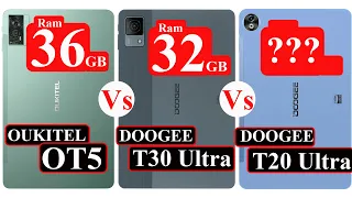Best 3 Tablet PC With 36GB Ram | OUKITEL OT5 Vs DOOGEE T30 Ultra Vs DOOGEE T20 Ultra | 2023