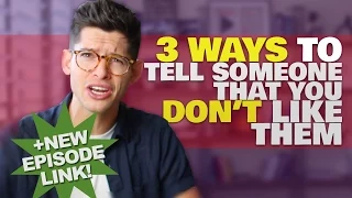 3 WAYS TO TELL A GUY YOU DON'T LIKE HIM! | #DEARHUNTER