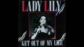 Get Out Of My Life (12″ version)　／　Lady Lily