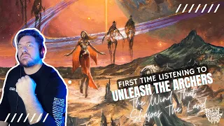 UTA's Magnum Opus?! Unleash The Archers - The Wind that Shapes the Land - Reaction!