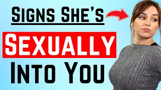 14 Signs That A Woman Wants To Get Intimate With You (Only 2% Of Men Know THIS)