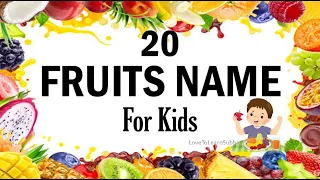 20 Fruits Name |Fruits Name |Fruits Name For Kids |Learn Fruits Name |Fruits Name In English |Fruits