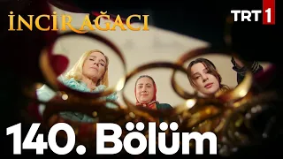 İncir Ağacı 140. Bölüm (FİNAL)