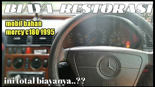 biaya restorasi mobil bahan. mercy w202 c180 1995 #vlog4