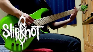 SlipknoT - Gematria (The Killing Name) | Bass Cover