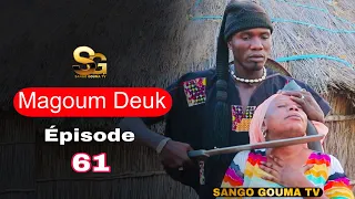 Magoum Deuk Épisode 61