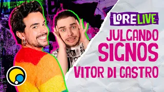 🔴 AO VIVO: JULGANDO SIGNOS COM VITOR DICASTRO - Lorelay Fox