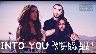 INTO YOU, DANCING WITH A STRANGER (Mashup) - Sam Smith, Normani ft. Ariana Grande