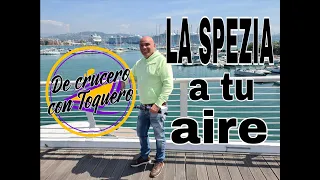 La Spezia a tu aire en una escala de Crucero- Todo lo que tienes que ver. De crucero con Toquero.