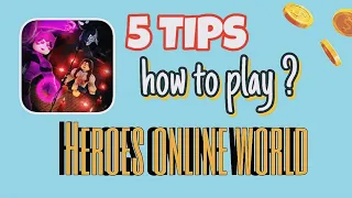 How to play Heroes: online world || 5 TIP for beginners || bloxy_betch