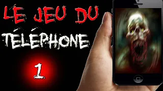 GAGNEREZ-VOUS LE JEU DU TÉLÉPHONE ?.....(partie 1) [CREEPYPASTA FR]