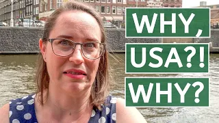 Expat life: American things that don't make sense | American in Amsterdam