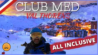 Skiing in France: CLUB MED VAL THORENS, All Inclusive | What are Ski Resorts like?