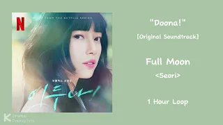 [1 Hour] Full Moon - Seori | Doona! [Original Soundtrack]