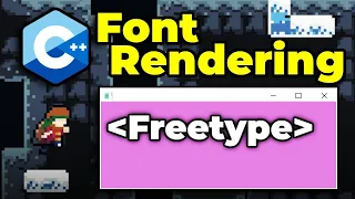 19. C++ Freetype Font Rendering | Celeste Clone