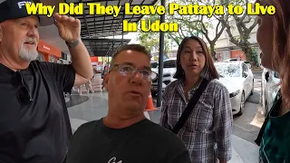 Why Did They Move Here From Pattaya? What Does This Place Offer for Expats? Udon