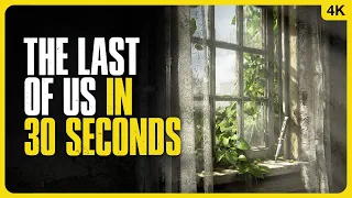 The beauty of THE LAST OF US in 30 seconds