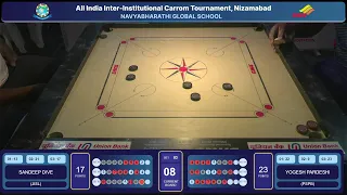 YOGESH PARDESHI (PSPB) VS  SANDEEP DIVE (JISL) | All India Inter-Institutional Carrom Championship