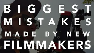 The 6 BIGGEST MISTAKES new filmmakers make.