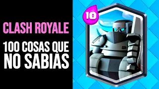 CLASH ROYALE: 100 Cosas que NO SABÍAS | Curiosidades