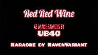 Red Red Wine - UB40 (Karaoke by RavenVariant)