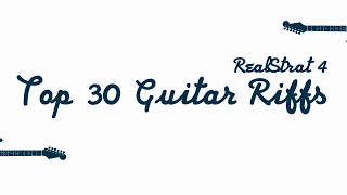 RealStrat 4. Top 30 Guitar Riffs