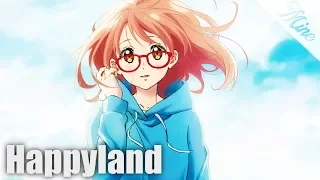 Nightcore | Happyland (with lyrics) ♥