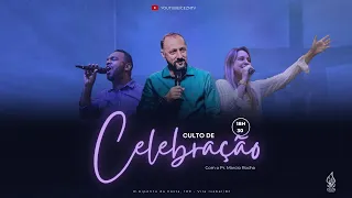 CEZN - CULTO DE CELEBRAÇÃO - 18:30 - 27/03/2022