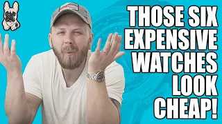 6 EXPENSIVE Watches That Look CHEAP