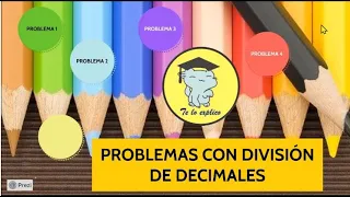 PROBLEMAS DE DIVISIÓN CON DECIMALES