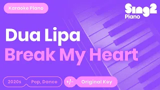 Dua Lipa - Break My Heart (Karaoke Piano)