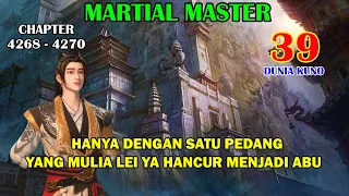 Martial Master [Part 39] - Hanya Dengan Satu Pedang Qin Chen Menghancurkan Yang Mulia Lei Ya