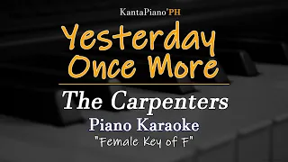 Yesterday Once More  (The Carpenters) - Female Key  (Piano Karaoke)