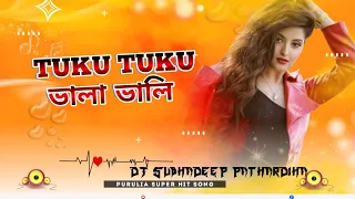 TUKU TUKU BHALA BHALI || পুরুলিয়া সুপার হিট সং || Mixing By Dj Subhadeep Pathardiha || Tapori style
