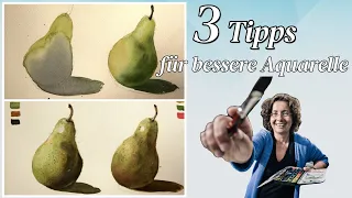 3 einfache Tipps für bessere Aquarelle