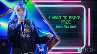 I want to break free - Show da Tita