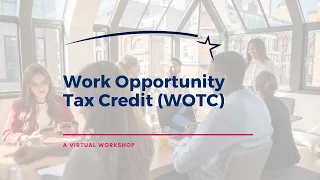 Work Opportunity Tax Credit Information Session