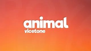 Vicetone - Animal (Lyrics) feat. Jordan Powers & Bekah Novi