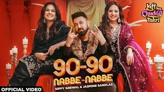 90 - 90 (Official Video)- Gippy Grewal & Jasmine Sandlas | Sargun Mehta | Roopi Gill | New Song 2024