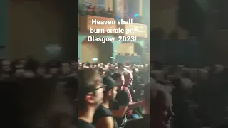 Heaven shall burn circle pit Glasgow 2023! #circlepit #metal  #concert  #moshpits