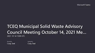 Municipal Solid Waste Management & Resource Recovery Advisory Council (MSWRRAC) - October 14, 2021