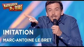 Marc-Antoine Le Bret - Imitation - Marrakech du rire 2016