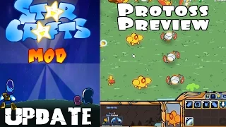 StarCrafts Mod Update (In Game Protoss Preview!)