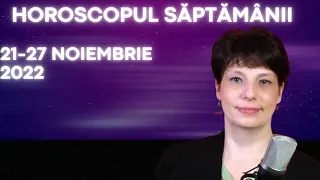 Horoscopul Saptamanii 21-27 Noiembrie ♐️