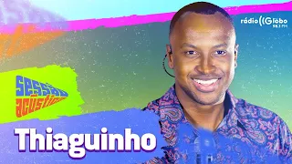 Sessão Acústica com Thiaguinho | Rádio Globo