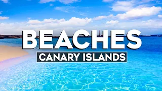Top 10 Best Canary Islands Beaches - Travel Video 2024
