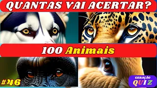 ✅✅😃😃ADIVINHE 100 ANIMAIS PELA IMAGEM - CLOSE-UP ANIMAL QUIZ #46